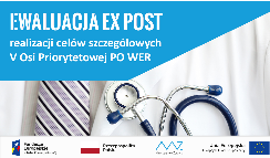 Ewaluacja ex post realizacji celów szczegółowych V Osi Priorytetowej PO WER